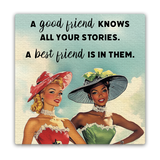 A Good Friend Knows All Mini Masterpiece Magnet