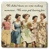 Coaster We Didn't Know We Were Making Memories