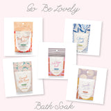 Go Be Lovely Bath Soak